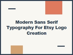 Modern Sans Serif Typography for Etsy Logo Creation